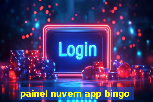 painel nuvem app bingo